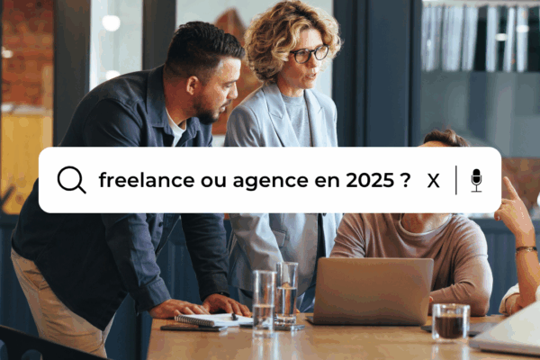 freelance ou agence marketing digital 2025