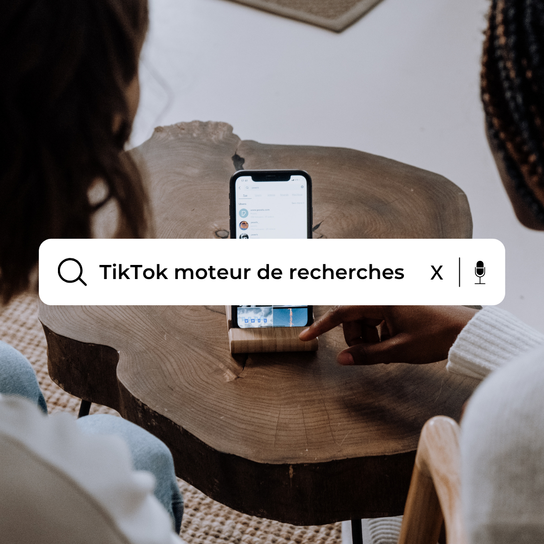 Tiktok est aujourd'hui utilisé comme moteur de recherches, quel impact pour votre entreprise ?