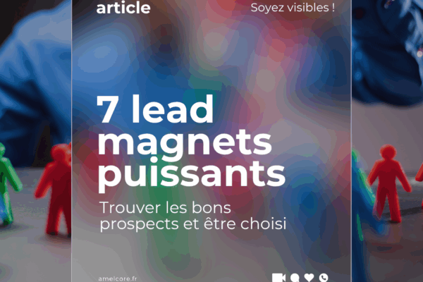 7 lead magnets puissants