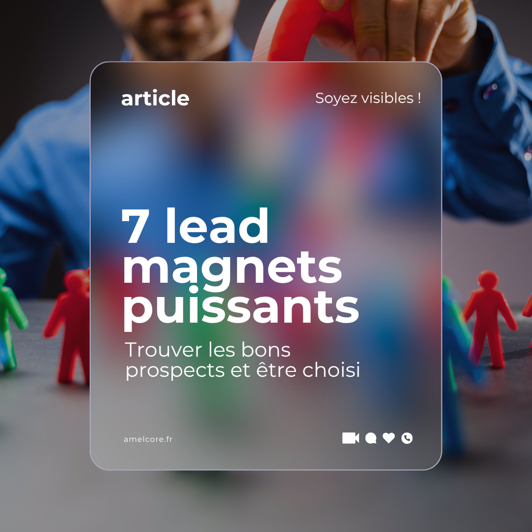 7 lead magnets puissants